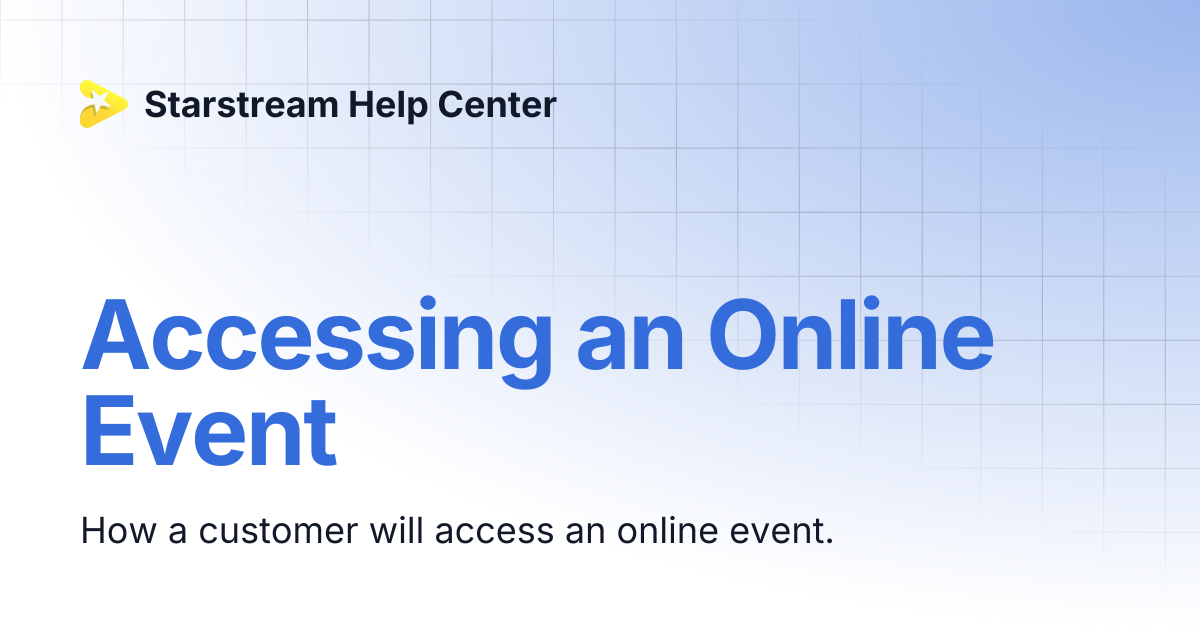 Accessing an Online Event | Starstream Help Center